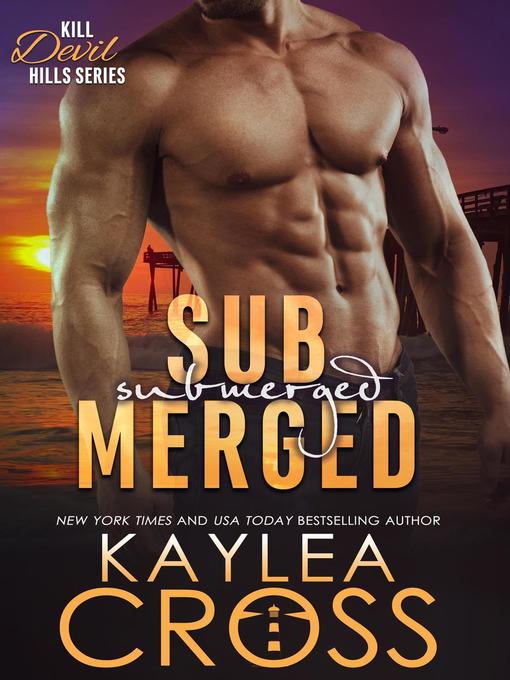 Title details for Submerged by Kaylea Cross - Available